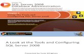 Using the Tools and Configuring SQL Server 2008