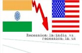 Recession in India vs Recession in USNSB by jitu bordoloi(NSB)