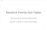 Kendrick Family Out-Takes