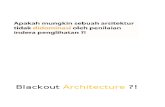 Blackout Architecture