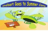 Shelbert Goes to Summer Camp (Read in "Fullscreen")
