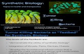 Synthetic Biology: Topics in Health and Therapeutics Tumor Killing