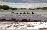 Pamukkale Pamukkale is Located in the Inner Aegean Region