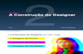 CONSTRUÇÃO DO DESIGNER-2
