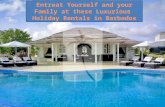 Entreat Yourself and Your Family at These Luxurious Holiday Rentals in Barbados