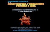Arquitectura y Urbanismo Pre Inca e Inca - Historia de la Arquitectura III