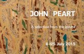 John Peart (1945 - 2013) : A Selection from the Estate