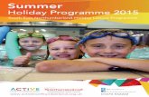 Summer holiday activity programme for SE and mid Northumberland. WEEK SIX