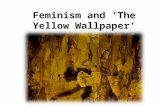 The yellow wallpaper feminism