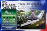 Pearl waterless no hassle no mess no harmful chemicals