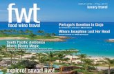 FWT Magazine: food wine travel - Issue One Fall 2015