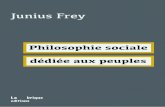 Philosophie sociale dédiée aux peuples, Junius Frey - Brochure