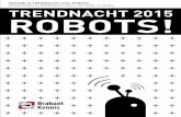 Terugblik Trendnacht2015: ROBOTS!