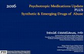 Psychotropic Medications Update PLUS Synthetic & Emerging Drugs of  Abuse