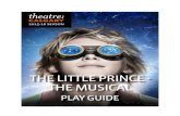 Theatre Calgary Play Guide - The Little Prince The Musical