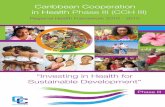 Caribbean Cooperation    in Health Phase III (CCH III) Regional Health Framework 2010 - 2015