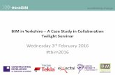 Slides from #tbim2016 BIM in Yorkshire - A Case Study in collaboration