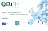 EU BIM Task Group - Presented at thinkBIM Spring Conference on 23rd March 2016