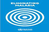 Eliminating malaria