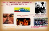 Temas de controversia  e informativos  de la sociedad Venezolana