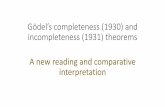 Gödel’s completeness (1930) and incompleteness (1931) theoorems: A new reading