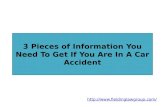 3 Pieces of Information You Need To Get If You Are In A Car Accident