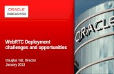 WebRTC Deployment challenges and opportunities