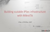 Building scalable IPSec infrastructure with MikroTik