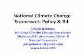 National Climate Change Framework Policy & Bill
