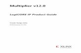 Multiplier v12.0 LogiCORE IP Product Guide (PG108)