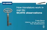 How translators work in real life: SCATE observations