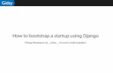 How to bootstrap a startup using Django - Python