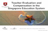 Teacher Evaluation and Compensation in the Singapore Education ...