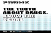 KNOW THE SCORE THE TRUTH ABOUT DRUGS.