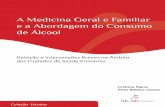 A Medicina Geral e Familiar e a Abordagem do Consumo de Álcool
