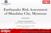 Earthquake Risk Assessment of Mandalay City, Myanmar