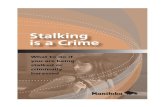 What to do if you are being stalked or criminally harassed