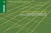 100th Anniversary Issue: Perspectives in telecommunications