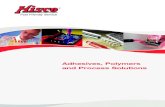 Adhesives, Polymers and Process Solutions