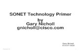 SONET Technology Primer by Gary Nicholl gnicholl@cisco.com