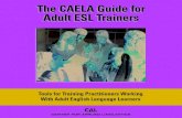 The CAELA Guide for Adult ESL Trainers