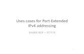 Uses cases for Port‐Extended IPv4 addressing