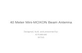 40 Meter Mini-MOXON Beam Antenna At W7XA