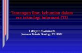 Tantangan ilmu kebumian dalam era teknologi informasi (TI)