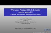Why your PostgreSQL 9.0 cluster needs pgpool-II - It works, but ...