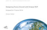 Designing Future Aircraft with Eclipse RCP EclipseCon France 2014