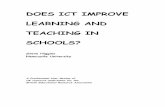 DOES ICT IMPROVE LEARNING AND TEACHING IN SCHOOLS?