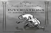 Invocations et autres élucubrations Jacques Fuentealba 1