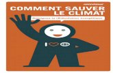 COMMENT SAUVER LE CLIMAT – Rejoignez la [R]évolution ...
