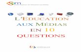 L'éducation aux médias en 10 questions